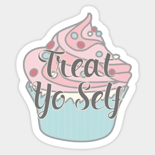 Treat Yo Self - Parks and Recreation Sticker